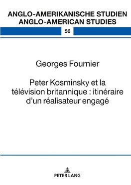 Peter Kosminsky et la télévision britannique : itinéraire d'un réalisateur engagé