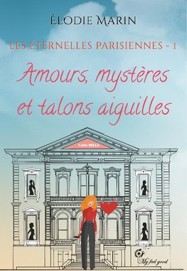 LES ÉTERNELLES PARISIENNES - Tome 1 -