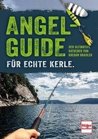 Angeln für echte Kerle