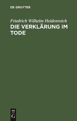 Die Verklärung im Tode