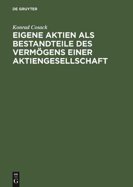 Eigene Aktien als Bestandteile des Vermögens einer Aktiengesellschaft