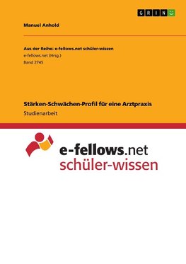 Stärken-Schwächen-Profil für eine Arztpraxis