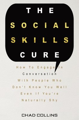 The Social Skills Cure