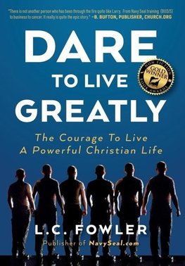 Dare to Live Greatly