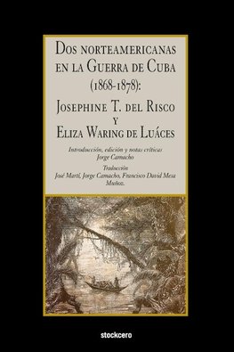 Dos norteamericanas en la Guerra de Cuba (1868-1878)