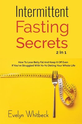 Intermittent Fasting Secrets 2 In 1