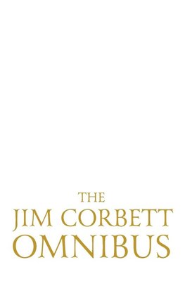 The Jim Corbett Omnibus - Vol. 1