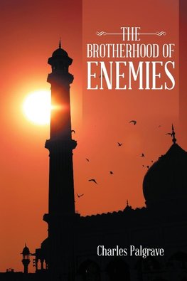 The Brotherhood of Enemies