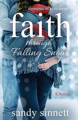 Faith Through Falling Snow