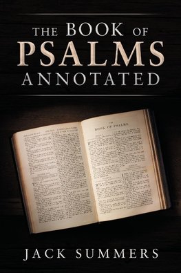 The Book of Psalms Annotated