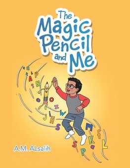 The Magic Pencil and Me