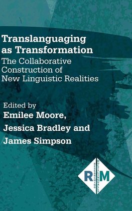 Translanguaging as Transformation