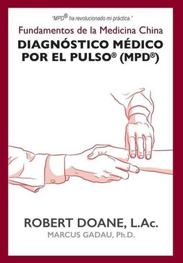 Diagnóstico Médico por el Pulso® (MPD®)