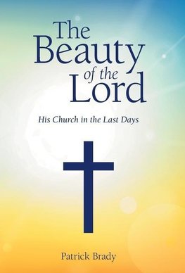 The Beauty of the Lord