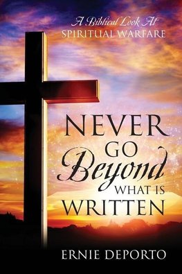 Never Go Beyond What Is Written