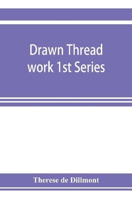 Drawn thread work 1st Series