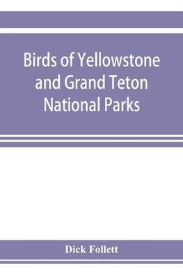 Birds of Yellowstone and Grand Teton National Parks