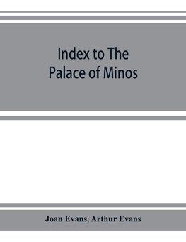 Index to The palace of Minos