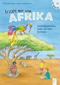 Erzähl mir von Afrika