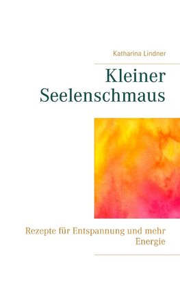 Kleiner Seelenschmaus