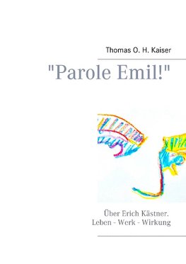 "Parole Emil!"