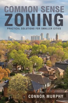 Common Sense Zoning