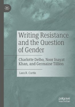 Writing Resistance and the Question of Gender