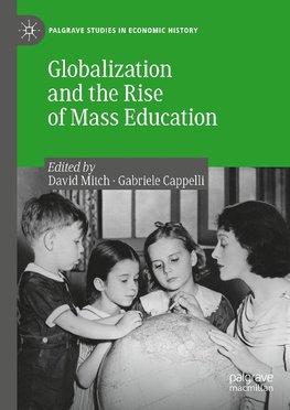 Globalization and the Rise of Mass Education