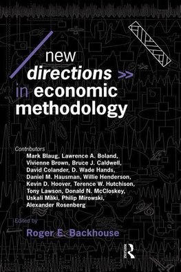 Backhouse, R: New Directions in Economic Methodology