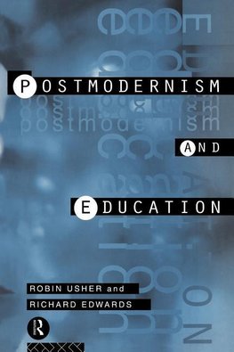 Edwards, R: Postmodernism and Education