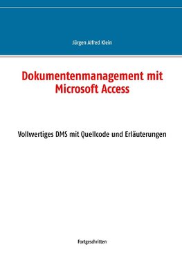 Dokumentenmanagement mit Microsoft Access