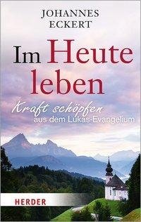 Im Heute leben