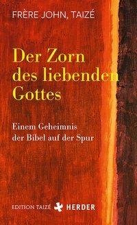 Der Zorn des liebenden Gottes