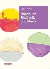 Handbuch Rhythmik und Musik