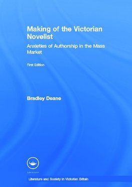 Making of the Victorian Novelist