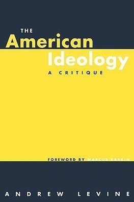 Levine, A: American Ideology