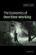 Hart, R: Economics of Overtime Working