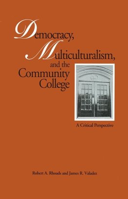 Rhoads, R: Democracy, Multiculturalism, and the Community Co