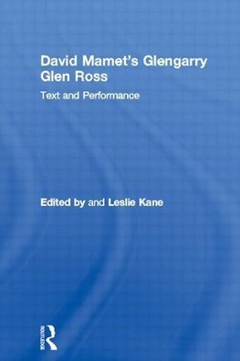 Kane, L: David Mamet's Glengarry Glen Ross