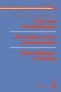 Liebe und Psychotherapie Der Körper in der Psychotherapie Weiterbildungsforschung