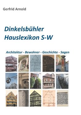 Dinkelsbühler Hauslexikon S-W