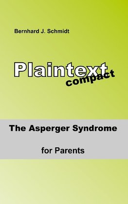 The ASPERGER Syndrome for Parents