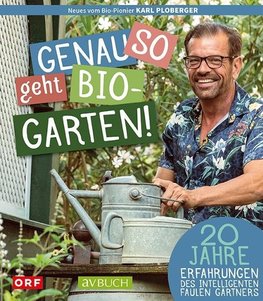 Genau so geht Bio-Garten!