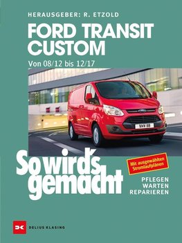 Ford Transit Custom. Von 08/12 bis 12/17