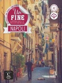 Un fine settimana a Napoli.  Lektüre + Audio-mp3