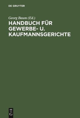 Handbuch für Gewerbe- u. Kaufmannsgerichte