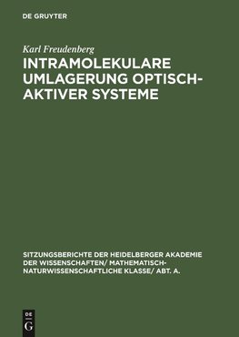 Intramolekulare Umlagerung optisch-aktiver Systeme