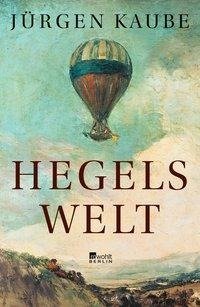 Hegels Welt