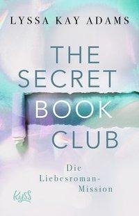 The Secret Book Club - Die Liebesroman-Mission