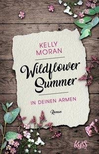 Wildflower Summer - In deinen Armen